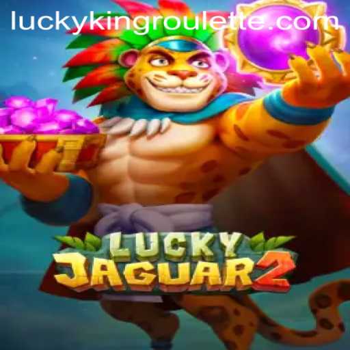 Exploring the Thrills of Luckyjaguar2: A Fresh Take on LUCKYKING Roulette