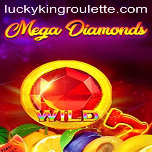 Exploring MegaDiamond: Your Ultimate Guide to LUCKYKING Roulette